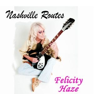 Nashville Routes - Felicity Haze