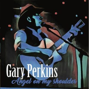 Angel On My Shoulder - Gary Perkins