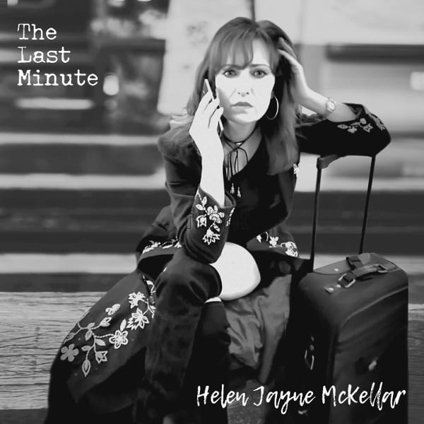 Helen Jayne McKellar Last Minute