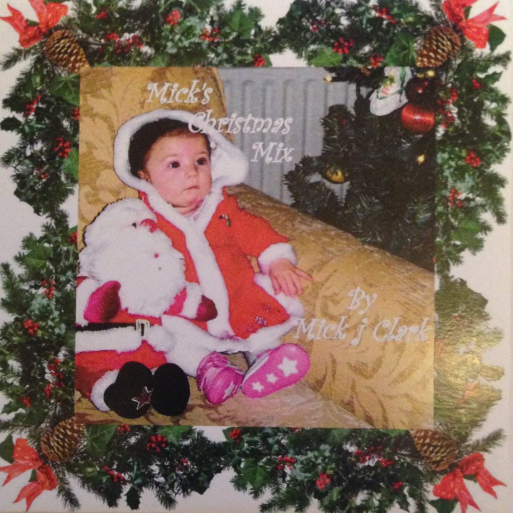 Mick J Clark Micks Christmas Mix
