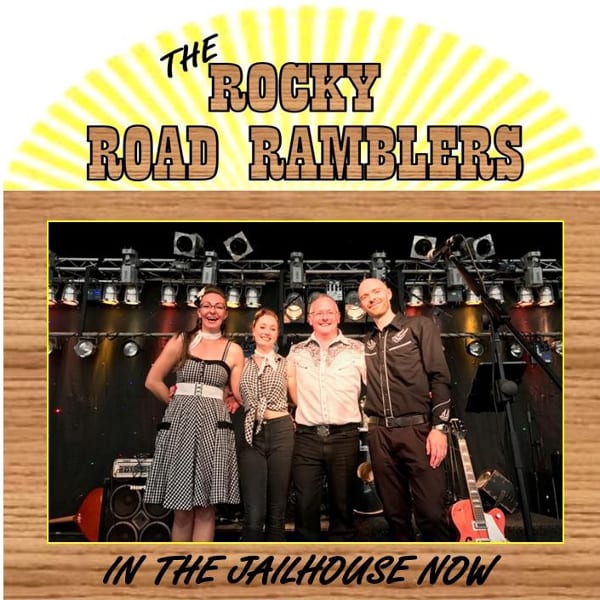 Rocky Road Ramblers In The Jailhouse Now