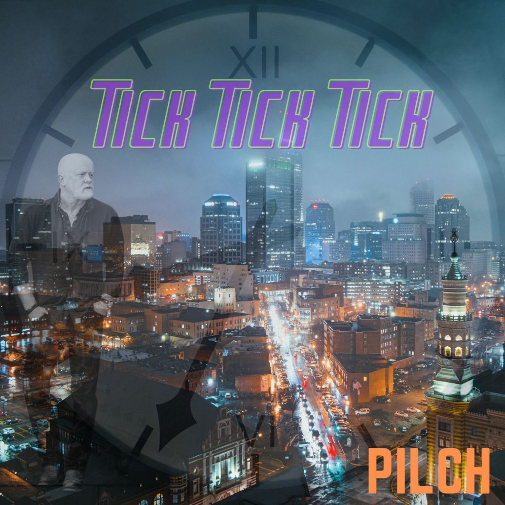 Pilch Tick Tick Tick