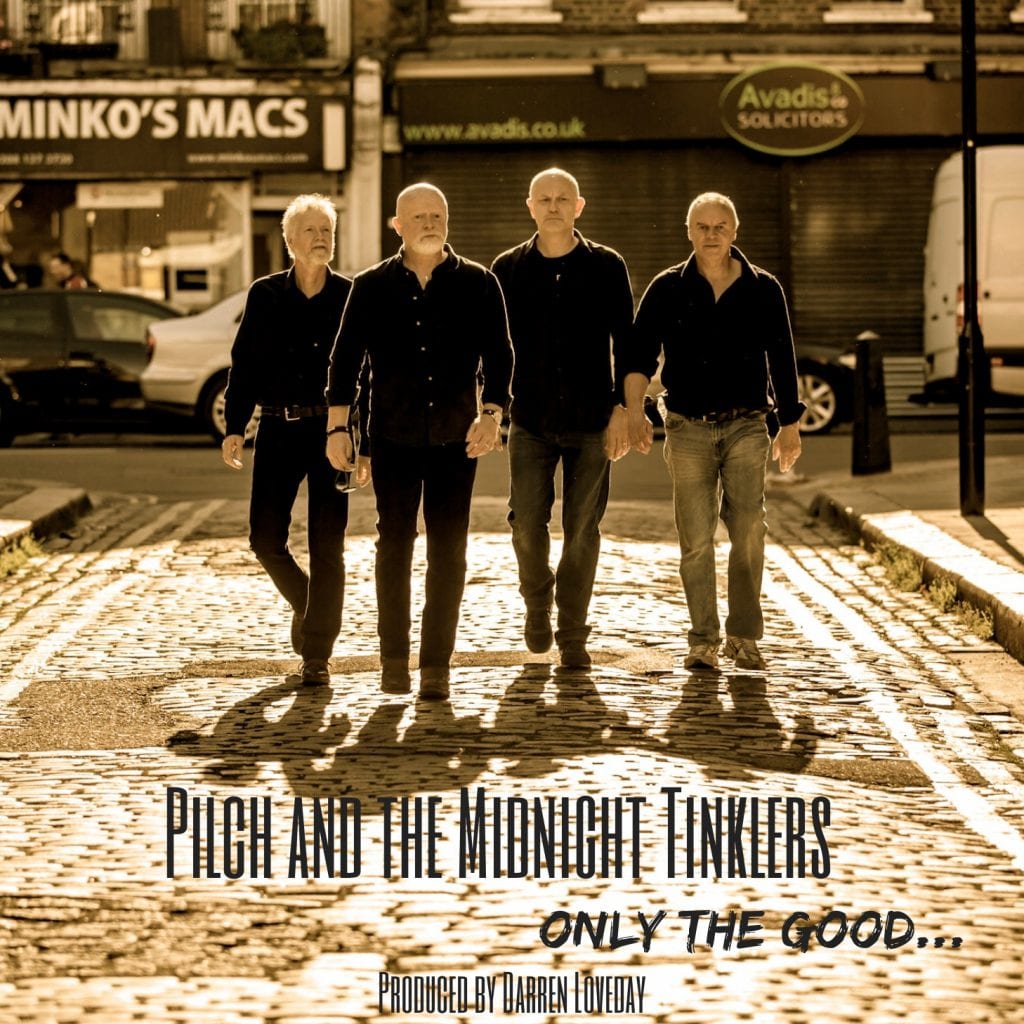 Pilch and the Midnight Tinklers Only The Good