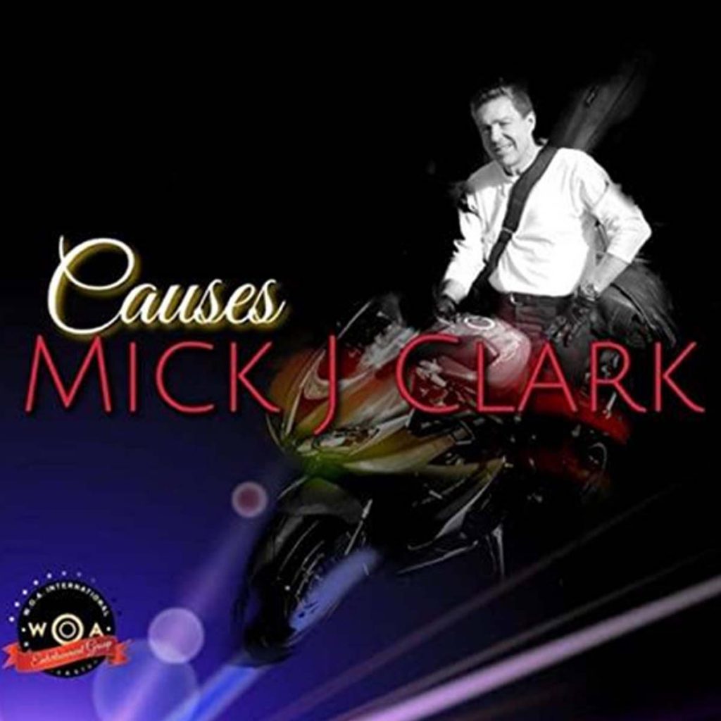 Mick J Clark Causes