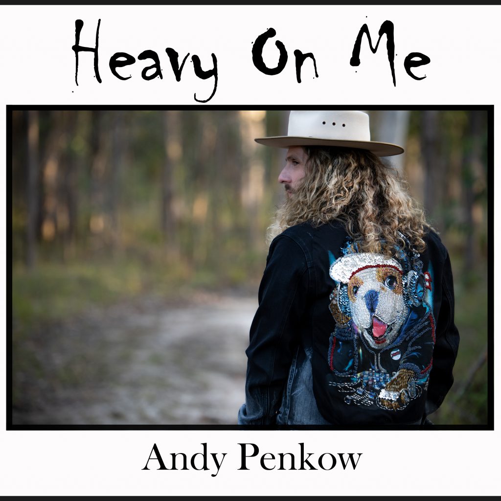 Andy Penkow Heavy On Me