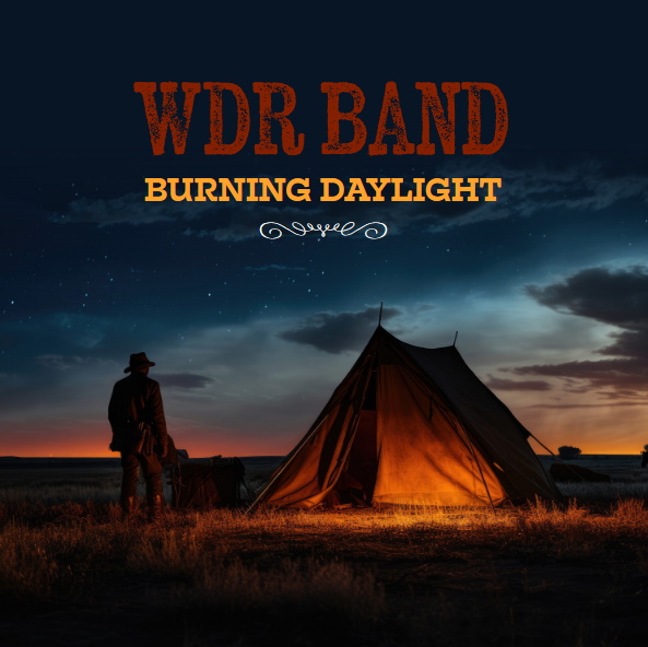 WDR Band - Burning Daylight