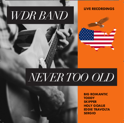 WDR Band Never Too Old
