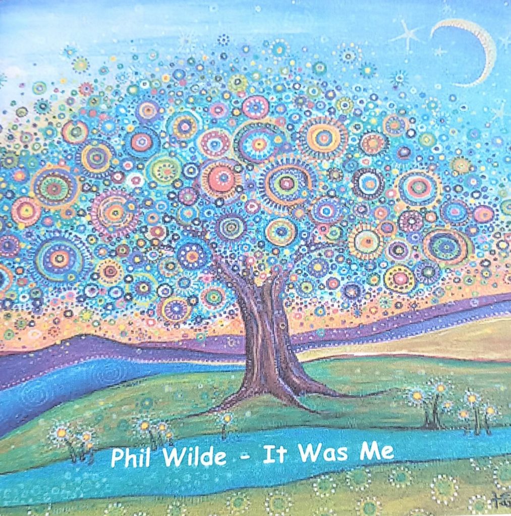 Phil Wilde It Was Me