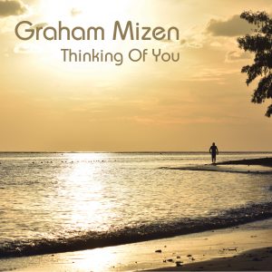 Graham Mizen - Thinking Of You