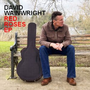 David Wainwright - Red Roses (EP)