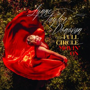 Lynne Taylor Donovan - Deluxe CD Set: Full Circle / Movin' On