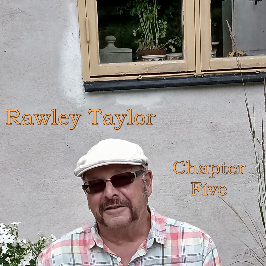 Rawley Taylor 6 Rawley Taylor Chapter Five
